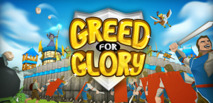 Greed for Glory